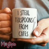I Steal Teaspoons... Mug
