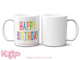 HAPPY BIRTHDAY - You Just Went From... Mug