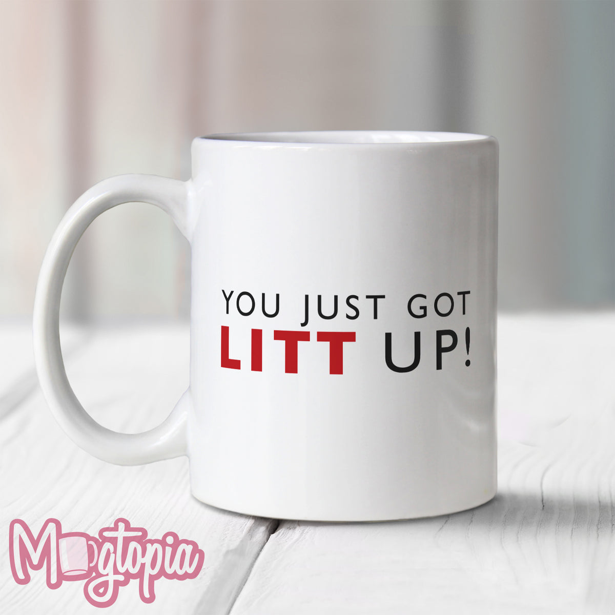 You just got litt deals up mug