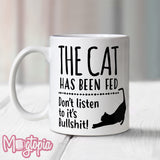 The CAT Has Been Fed Mug