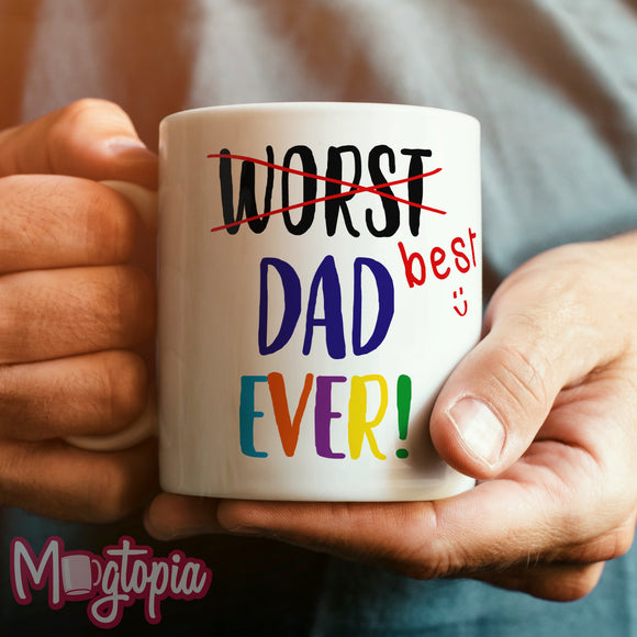 Best (WORST) Dad Ever Mug