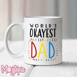 World's Okayest Dad Mug