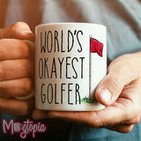 Worlds Okayest Golfer Mug