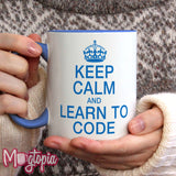 Keep Calm And Learn To Code Mug