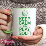 Keep Calm and Play Golf Mug