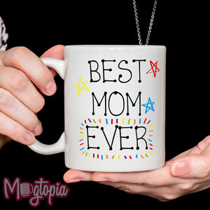 Best Mom Ever Mug