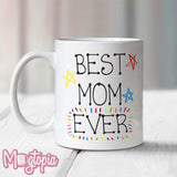 Best Mom Ever Mug