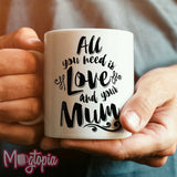All You Need Is Love & Mum Mug