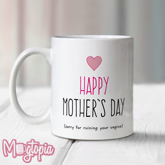 Happy Mother's Day Vagina Mug
