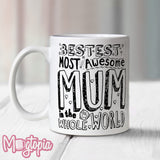 Bestest Most Awesome Mum Mug
