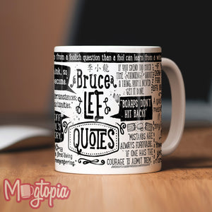 Bruce Lee QUOTE Mug