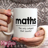 Maths The Only Subject That Counts Mug