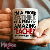 Father Of A Amazing Teacher Mug