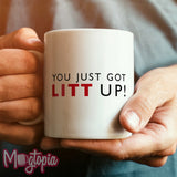SUITS "You Just Got LITT UP!" Mug