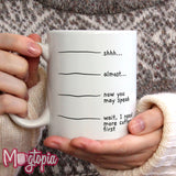 Wait, I Need More Coffee First Mug