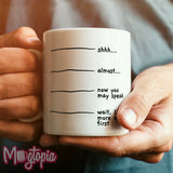 Wait, I Need More Coffee First Mug
