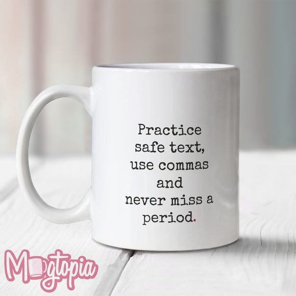 Practice Safe Text Mug