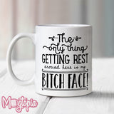 The Only Thing Resting... Mug