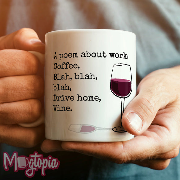 A Poem About Work Mug