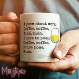 Another Poem About Work Mug