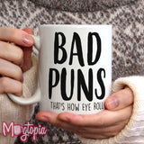 Bad Puns - That How Eye Roll Mug