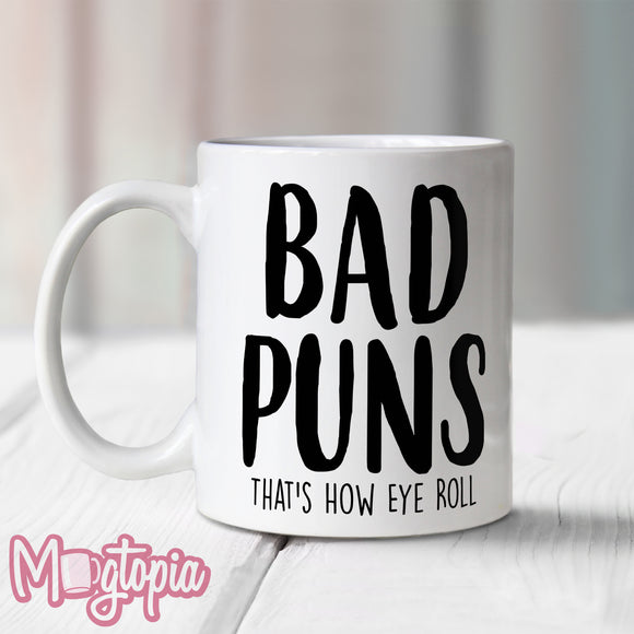 Bad Puns - That How Eye Roll Mug
