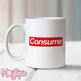 Consume Mug - Thye Live Office Work Xmas Funny Conform Obey