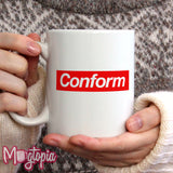 Conform Mug - Thye Live Office Work Xmas Funny Consume Obey