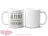 I Love You With All My BUTT Mug