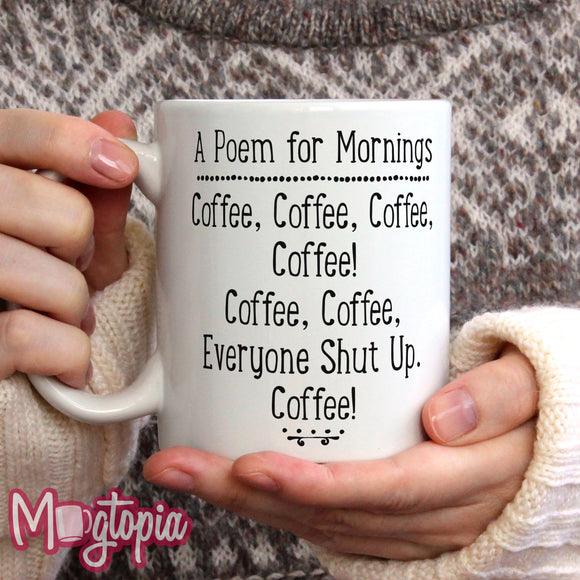 A Poem For Mornings Mug