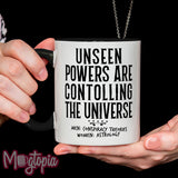 Unseen Powers Mug - Birthday Work Office Funny Coffee Conspiracy Astrology Gift