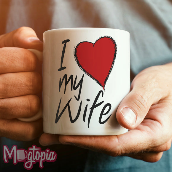 I Love (Heart) My Wife Mug