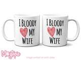 I Bloody Love (Heart) My Wife Mug