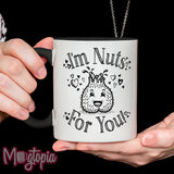 I'm Nuts For You! Mug