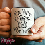 I'm Nuts For You! Mug